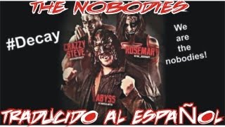 Marilyn Manson- The Nobodies "DECAY TNA Theme" (Traducido al Español)