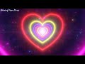 Full relaxing piano music  beautiful hearts neon lights tunnel for deep sleep meditation study