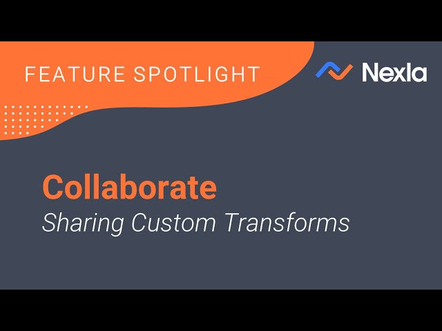 Feature Spotlight: Sharing Custom Transforms