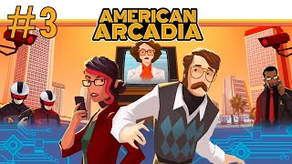 | American Arcadia| - Gameplay Part 3
