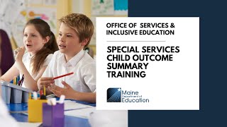Special Services Child Outcome Summary Training