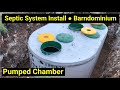 Septic System Installation ● Barndominium ● Install of a Pumped Chamber Septic