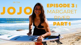 JOHANNE DEFAY MARGARET RIVER - "WITH JOJO" S1.E3.PART1