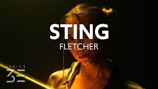 FLETCHER - Sting (Lyrics)