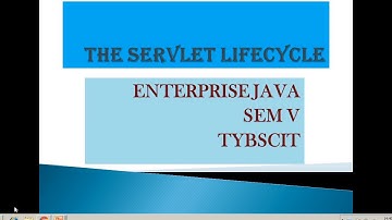 SERVLET LIFECYCLE || ENTERPRISE JAVA || TYBSCIT|| SEM V