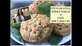 Iyengar Bakery Style Spicy Biscuits Made Healthy