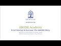 Abode academy session 1  from startup to success the abode story