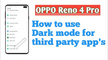 OPPO Reno 4 Pro How to use Dark mode for third party app