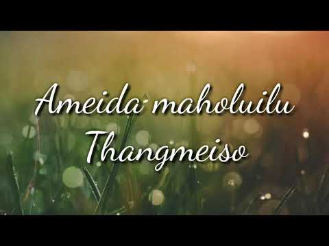 Ameida maholuilu  Thangmeiso shinglai