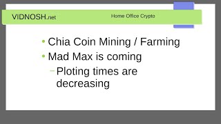 Chia coin mining, farming. Mad Max decreases plot times below 1 hour.
