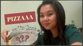 Learn to cook #5 || Try to make Pizza