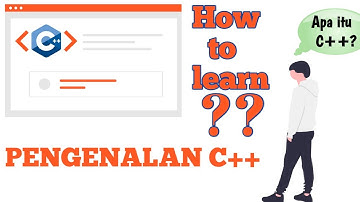 01. Pengenalan, Instalasi Compiler C++, dan Visual Studio Code