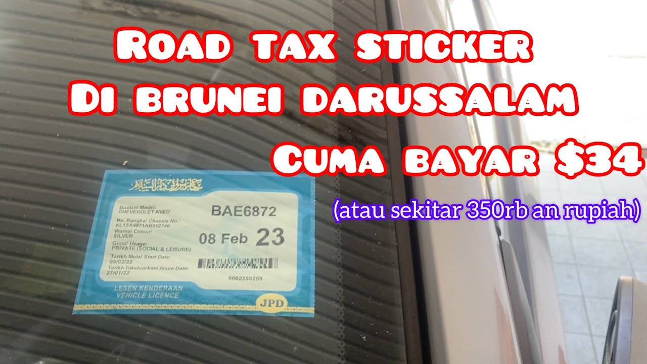 MURAH BANGET !!! Road tax (STNK) mobil di BRUNEI DARUSSALAM YouTube