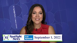 NJ Spotlight News: September 1, 2022