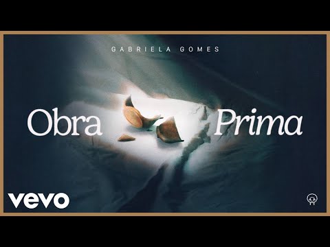 Gabriela Gomes - Obra-Prima