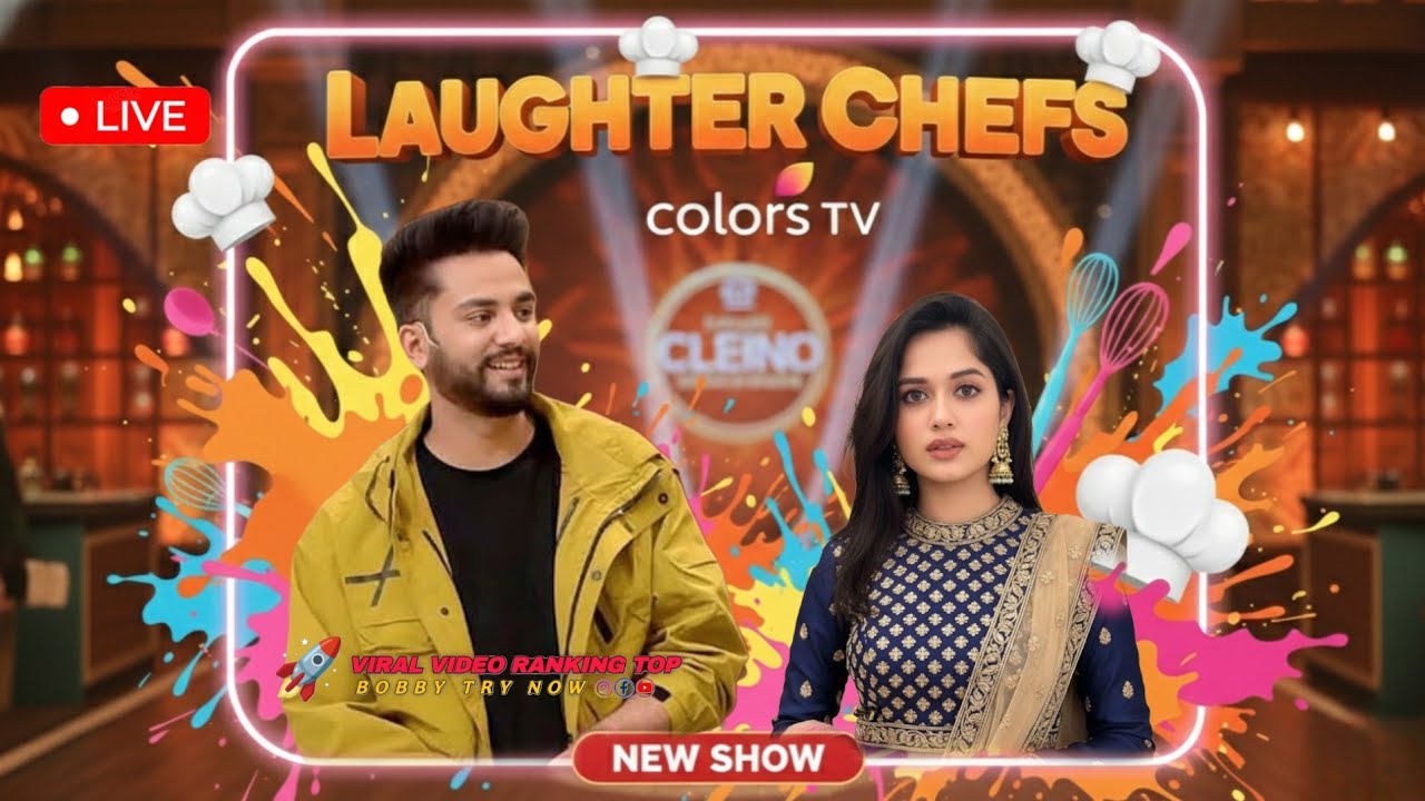 "🎉 Laughter Chefs: Elvish Jannat Joins Colors TV! 🍽️ Discover the Viral Ranking of New Live Episodes