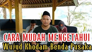 CARA MUDAH MENGETAHUI WUJUD KHODAM PUSAKA‼️Batu Mustika, Keris Atau Pusaka Lainnya