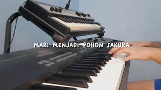 Mari Menjadi Pohon Sakura / Sakura No Ki Ni Narou - JKT48 Piano Cover (Full Ver)