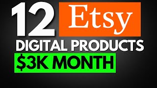 These 12 Etsy Digital Products That Make $3k+ Per Month