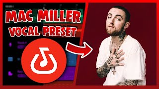 MAC MILLER Vocal Preset (Bandlab) EASY