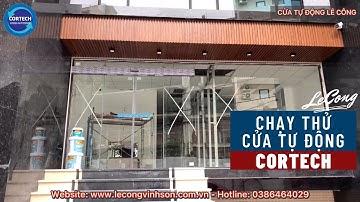 ✅ CHẠY THỬ CỬA TỰ ĐỘNG CORTECH HÀN QUỐC 100%