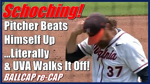 Virginia Pitcher Stephen Schoch Hits Himself In Th...