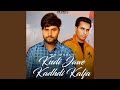 Kudi Jawe Kadhdi Kaalja (feat. Soni Pabla)