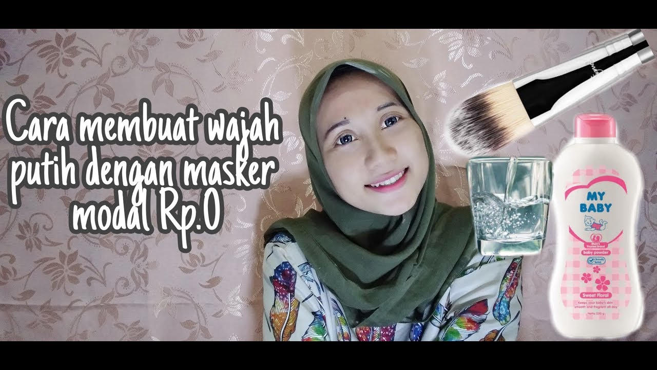 Cara membuat wajah putih bersih dengan masker modal Rp.0 