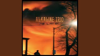 Video thumbnail of "Alkaline Trio - Radio"