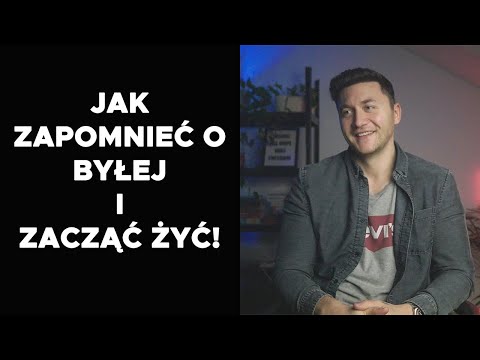 Jak Zapomnieć o