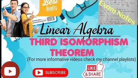 (Linear Algebra)|| Third Isomorphism Theorem Of Vector Space || With Easy Explanation|| #Watch Now#
