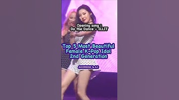 MOST BEAUTIFUL 2ND GEN K-POP FEMALE IDOL #kpop #shorts
