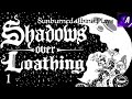 Sunburned Albino Plays Shadows Over Loathing - EP 1