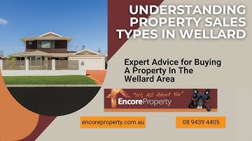 Property Sales Wellard - Understanding Property Sale Types Conditions | Encore Property Group