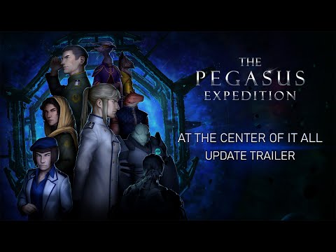 The Pegasus Expedition - At the Center of it All Update Trailer