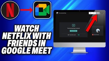 How To Watch Netflix with Friends in Google Meet (2025) - Easy Fix