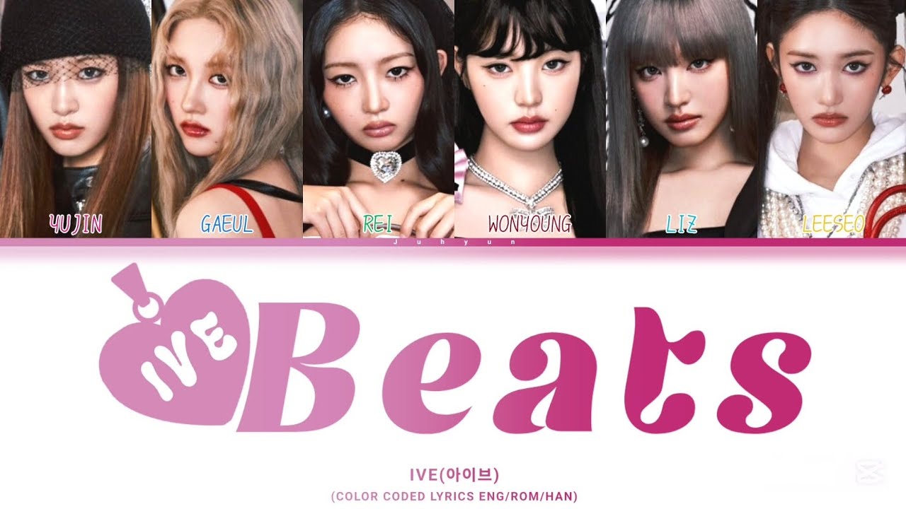 IVE(아이브)-'삐빅 (♡beats)'(COLOR CODED LYRICS ENG/ROM/HAN) - YouTube