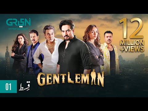 Gentleman Episode 01 | Humayun Saeed | Yumna Zaidi | Adnan Siddiqui | Mezan, Master Paint & Hemani