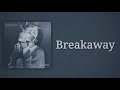 Lennon Stella - Breakaway (Slow Version)