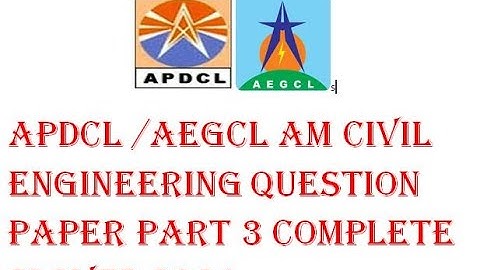 APDCL/AEGCL AM PAPER PART 3 (CIVIL)