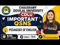 CDLU Pedagogy of English Most Important Questions | B.Ed. 1st Year | Chaudhary Devi Lal