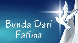 Download Lagu Bunda Dari Fatima