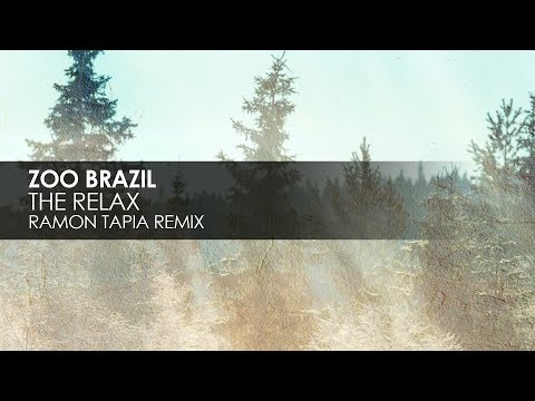 Zoo Brazil - The Relax (Ramon Tapia Remix) [Teaser] - Zoo Brazil - The Relax (Ramon Tapia Remix) [Teaser]