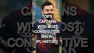 Top 3 Captains with Most Consecutive Win in IPL History #Msdhoni