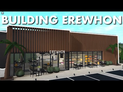 I Built An EREWHON (grocery store) In My BLOXBURG TOWN!