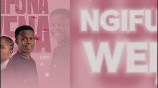 N Kay & Smally - Ngifuna Wena( Audio)