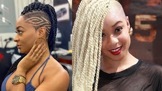2023 Braids With Shaved Sides | Fascinating Braids Hairstyles For The Gorgeous Women