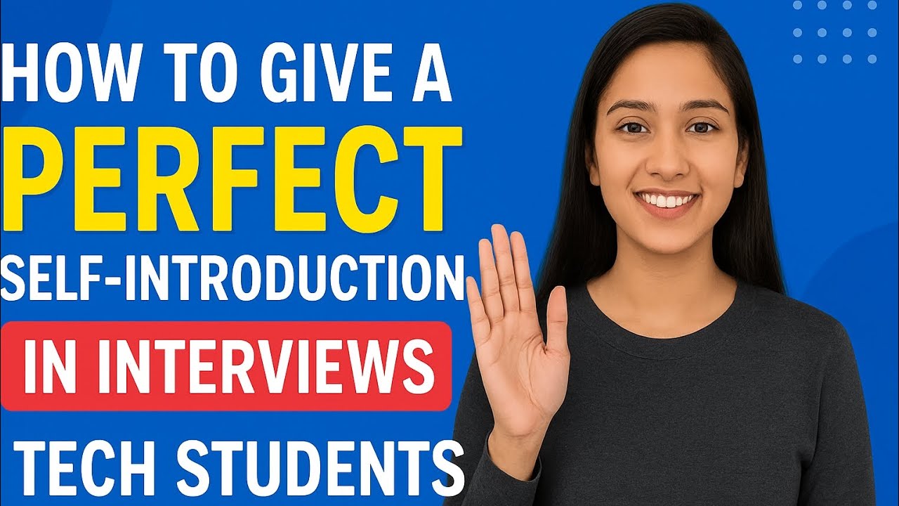 How to Give Self Introduction in Interview | Freshers & Engineering ...