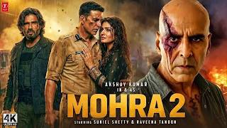 MOHRA 2 (2026) Full Movie | Akshay Kumar | Latest Blockbuster Full Hindi Bollywood Action Movie 2026