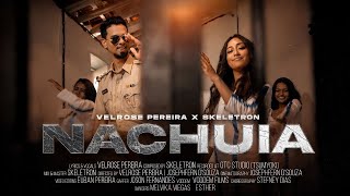 NACHUIA (Official Music Video) | Velrose Pereira x Skeletron | New Konkani Song 2026
